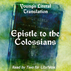 Bible (YLT) NT 12 Epistle to the Colossians (Version 2)